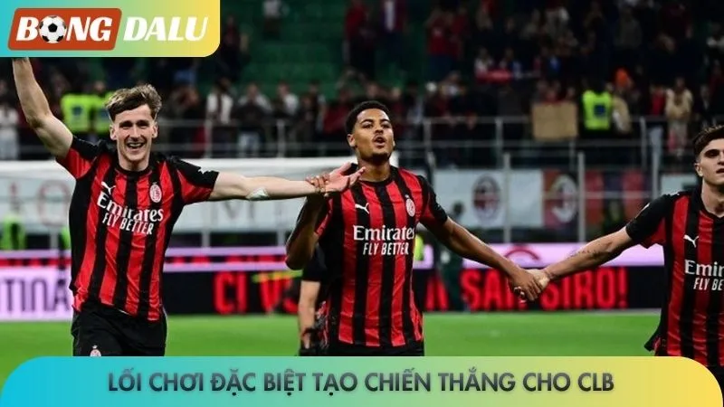 AC Milan - Tiềm năng cạnh tranh Scudetto mùa giải mới 4 Lối chơi đặc biệt tạo chiến thắng cho CLB